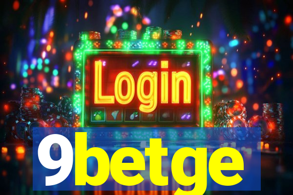 9betge