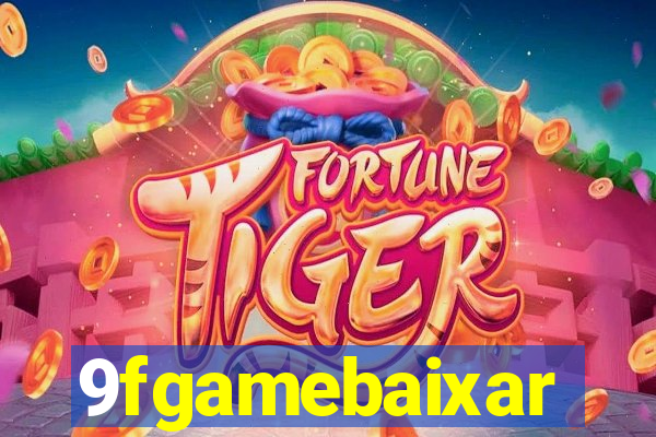 9fgamebaixar