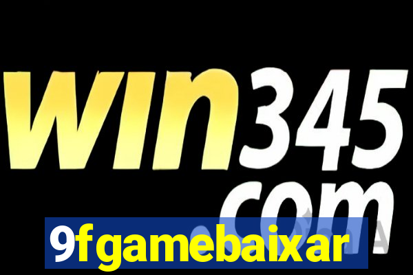 9fgamebaixar