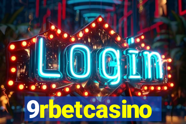 9rbetcasino