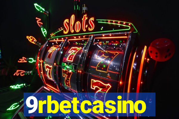 9rbetcasino