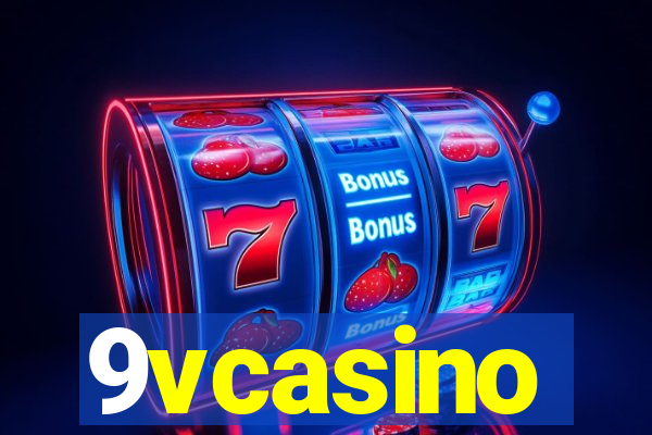 9vcasino