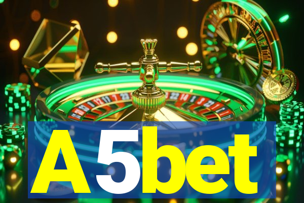 A5bet