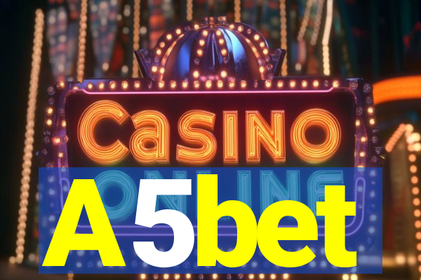 A5bet