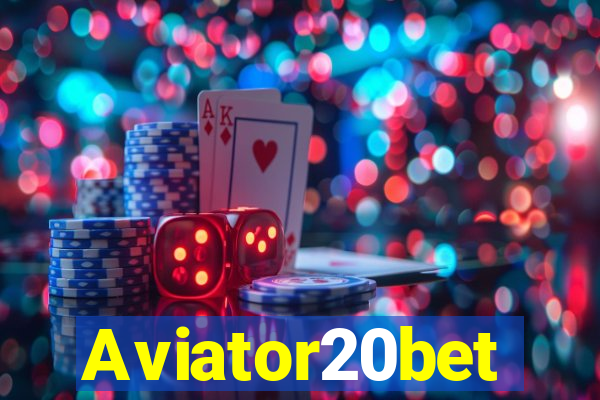 Aviator20bet