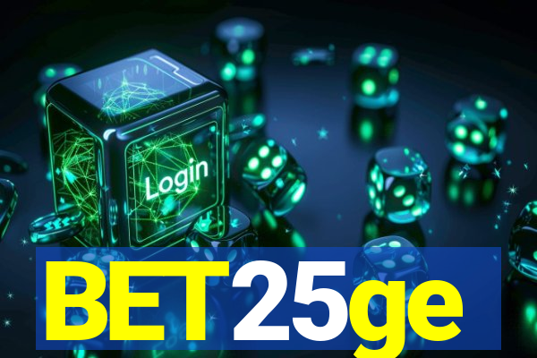 BET25ge