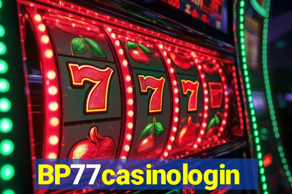 BP77casinologin