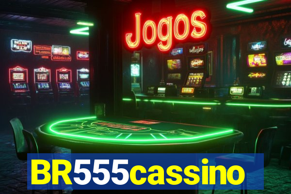 BR555cassino