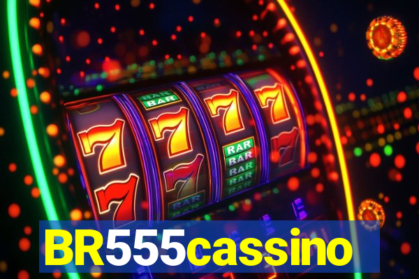 BR555cassino
