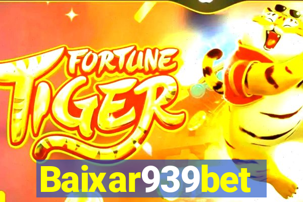 Baixar939bet