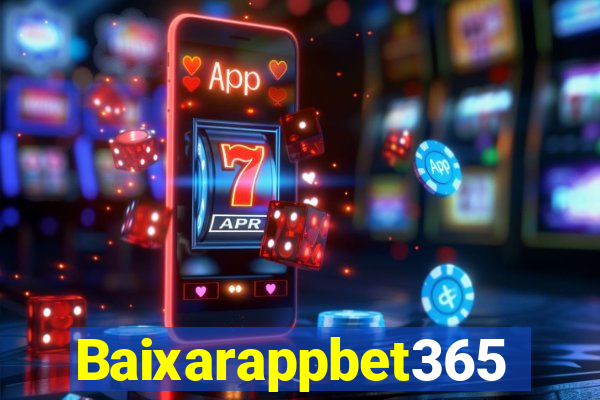 Baixarappbet365