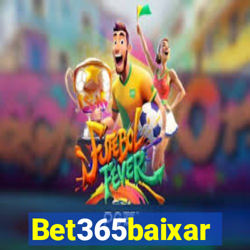 Bet365baixar