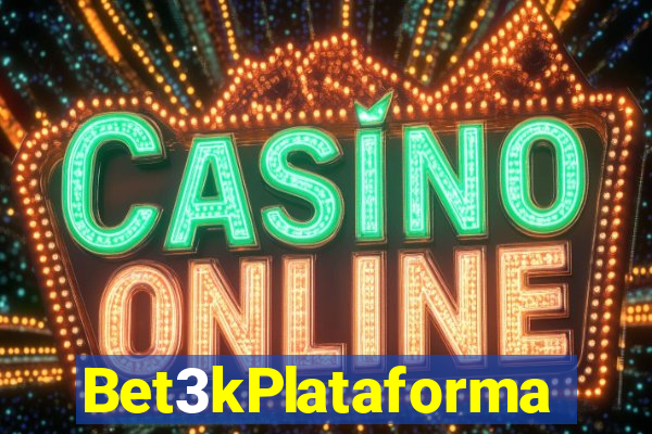 Bet3kPlataforma