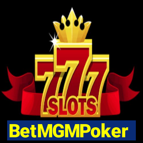 BetMGMPoker