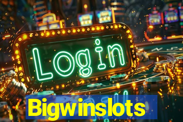 Bigwinslots