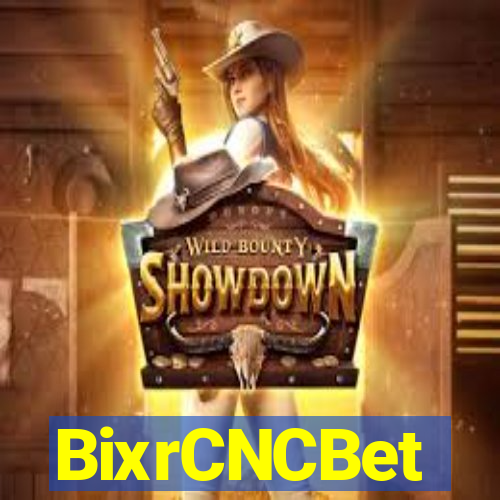 BixrCNCBet