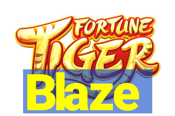 Blaze