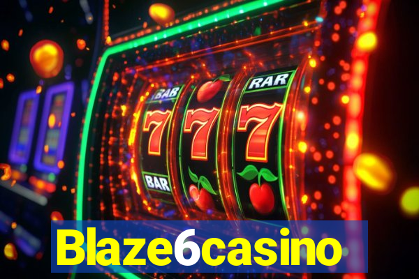 Blaze6casino
