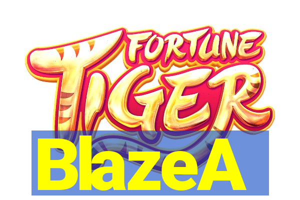 BlazeA