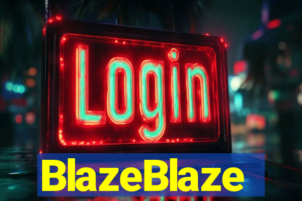 BlazeBlaze