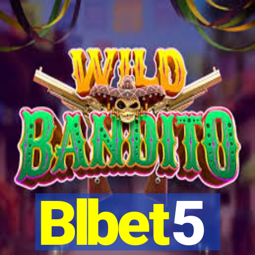 Blbet5