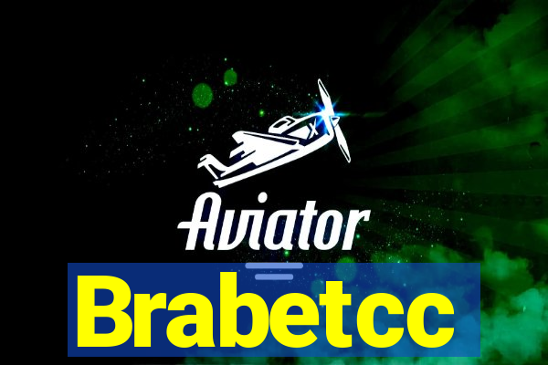 Brabetcc