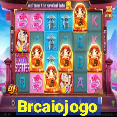 Brcaiojogo