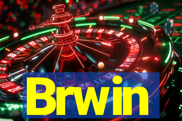 Brwin