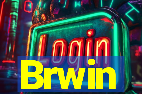 Brwin