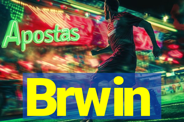 Brwin