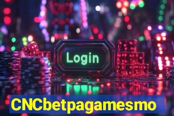CNCbetpagamesmo
