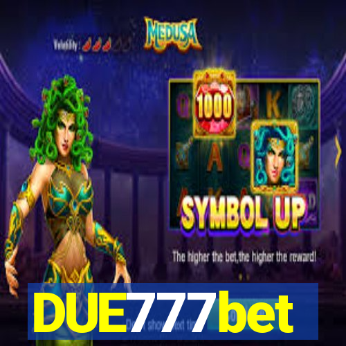 DUE777bet