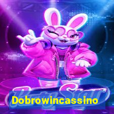 Dobrowincassino