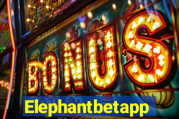Elephantbetapp
