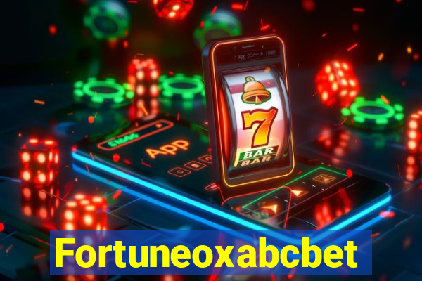 Fortuneoxabcbet