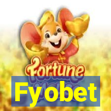 Fyobet