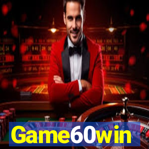 Game60win