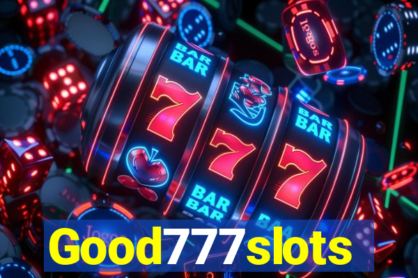 Good777slots