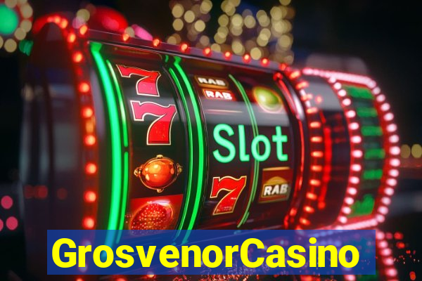 GrosvenorCasino