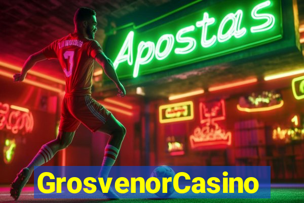 GrosvenorCasino