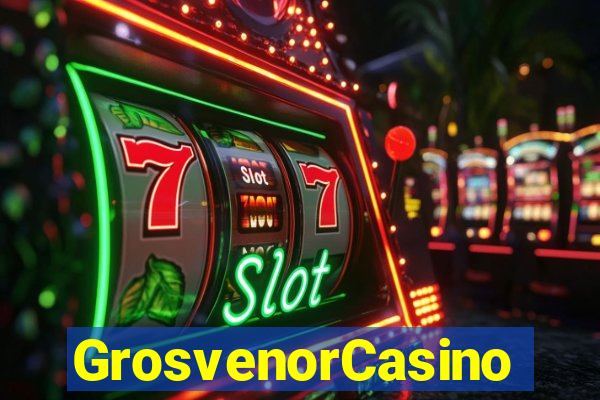 GrosvenorCasino
