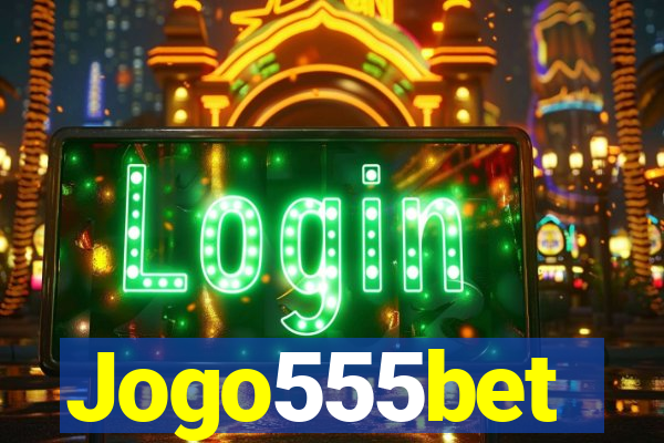 Jogo555bet