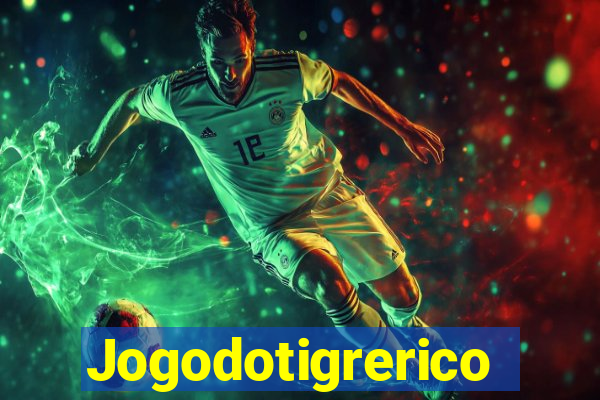 Jogodotigrerico