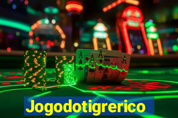 Jogodotigrerico