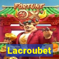 Lacroubet