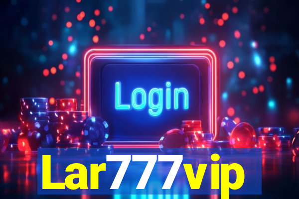 Lar777vip