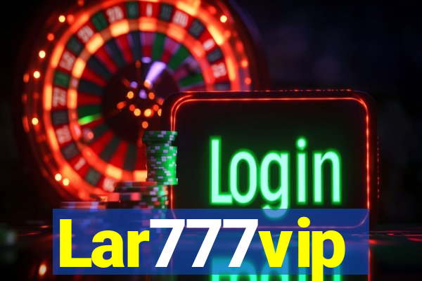 Lar777vip
