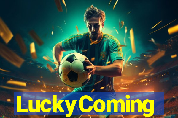 LuckyComing