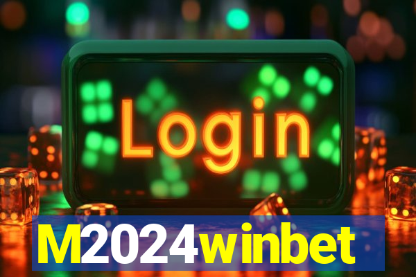 M2024winbet