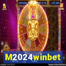 M2024winbet